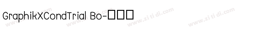 GraphikXCondTrial Bo字体转换